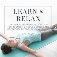Learn to Relax Lib/E