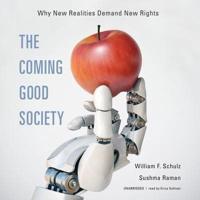 The Coming Good Society Lib/E
