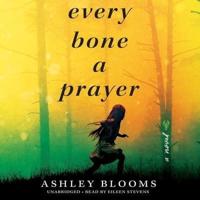 Every Bone a Prayer Lib/E