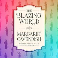 The Blazing World Lib/E
