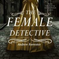 The Female Detective Lib/E