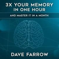 3X Your Memory in One Hour Lib/E