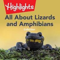 All About Lizards and Amphibians Collection Lib/E