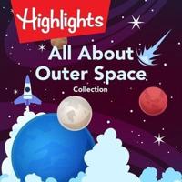 All About Outer Space Collection Lib/E