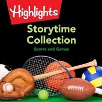 Storytime Collection: Sports and Games Lib/E