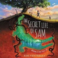 The Secret Life of Sam Lib/E