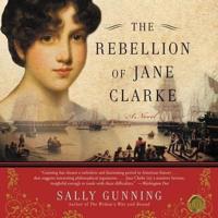 The Rebellion of Jane Clarke