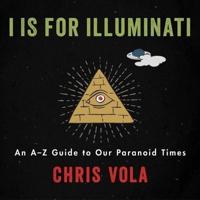 I Is for Illuminati Lib/E