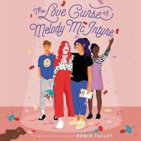 The Love Curse of Melody McIntyre Lib/E