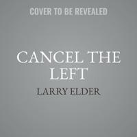 Cancel the Left Lib/E