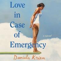 Love in Case of Emergency Lib/E