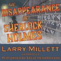 The Disappearance of Sherlock Holmes Lib/E