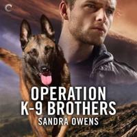 Operation K-9 Brothers Lib/E