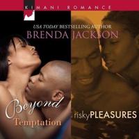 Beyond Temptation & Risky Pleasures Lib/E