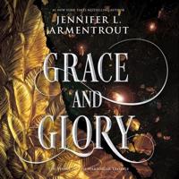 Grace and Glory Lib/E