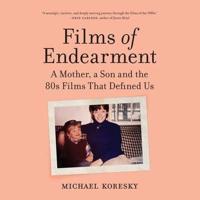 Films of Endearment Lib/E