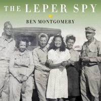 The Leper Spy Lib/E