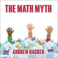 The Math Myth Lib/E