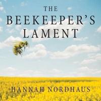 The Beekeeper's Lament Lib/E