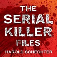 The Serial Killer Files Lib/E