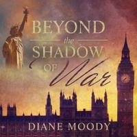 Beyond the Shadow of War Lib/E