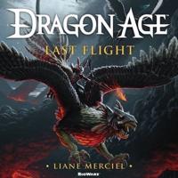 Dragon Age: Last Flight Lib/E