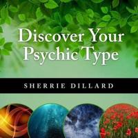 Discover Your Psychic Type Lib/E