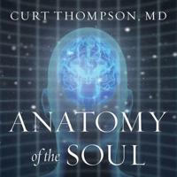 Anatomy of the Soul Lib/E