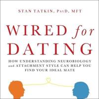 Wired for Dating Lib/E