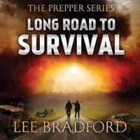 Long Road to Survival Lib/E