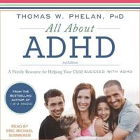 All About ADHD Lib/E