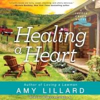 Healing a Heart Lib/E