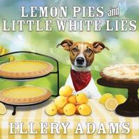 Lemon Pies and Little White Lies Lib/E