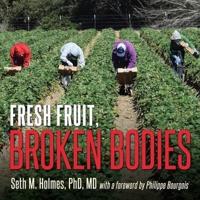 Fresh Fruit, Broken Bodies Lib/E
