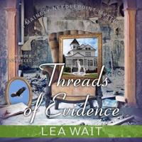 Threads of Evidence Lib/E