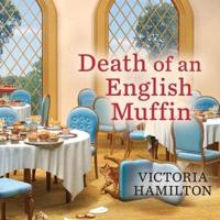 Death of an English Muffin Lib/E