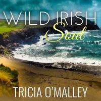 Wild Irish Soul Lib/E