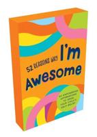 52 Reasons Why I'm Awesome