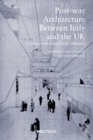 Postwar Architecture Between Italy and the UK