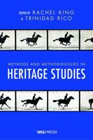 Methods and Methodologies in Heritage Studies