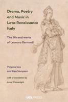 Drama, Poetry and Music in Late-Renaissance Italy