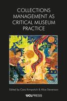 Collections Management as Critical Museum Practice
