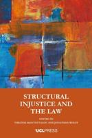 Structural Injustice and the Law