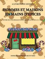 Livre de coloriage pour les enfants de 4 à 5 ans (Hommes et maisons en mains d'épices): Ce livre dispose de 40 pages à colorier sans stress pour réduire la frustration et pour améliorer la confiance. Ce livre aidera les jeunes enfants à développer le cont