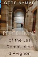 Perceptions of the Les Demoiselles d'Avignon