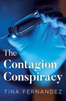 The Contagion Conspiracy