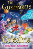 The Guardians of Celestria