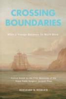 Crossing Boundaries- When a Voyage Becomes So Much More