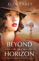 Beyond the Horizon: Heartbreaking and gripping World War 2 historical fiction