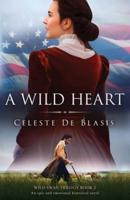 A Wild Heart: An epic and emotional historical novel